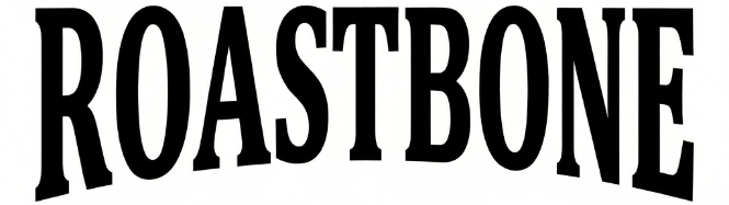 ROASTBONE